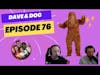 DaveDoc076 - Who trusts thier Doctor?, Favorite TV Shows, The Great Sasquatch Festival