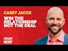 Win the Relationship Not the Deal with Casey Jacox