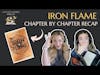 Full Summary of IRON FLAME by Rebecca Yarros | Chapter-by-Chapter Breakdown