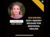 Tatiana Vilarea - Body memory release for emotional healing | Trauma Healing Coach