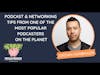 Podcast & Networking Tips From One of the Most Popular Podcasters on the Planet (with Jordan Harbin