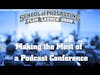 12 Tips for Attending a Podcast Conference