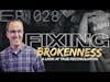 fixing brokenness