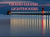 Ep 40 - Grand Haven Lighthouses