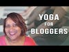 Yoga for Bloggers with Self-Massage to Ease Neck and Shoulder Ache