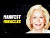 Law of Attraction - Manifest Miracles