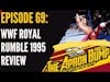 WWF Royal Rumble 1995 Review | APRON BUMP PODCATS Ep 69