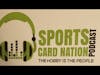 Sports Card Nation Podcast