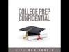 College Prep Confidential Episode 34 - When Will I Ever Use Math in the Real World?