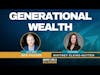 How to Build and Protect Generational Wealth feat. Whitney Elkins-Hutten