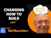 Changing How to Build with Hal Macomber Part 1 | The EBFC Show 052