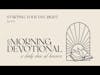 Starting Your Day Right - My Morning Devotional Episode 970