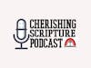 confrontation in the congregation|Cherishing Scripture Podcast ep#37