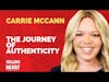 The Journey of Authenticity with Carrie McCann