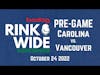 🏒PRE-GAME: Carolina Hurricanes vs. Vancouver Canucks (Oct 24 2022)