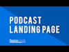 Podcast Landing Page Can Help Get More Subscribers