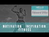 Fitness Motivation with Edouard Gilles