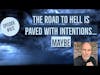 #672. Hey! No way! | Intentions alone won't get it.