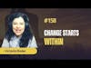Meditation Interview #158 Change Starts Within - Victoria Rader