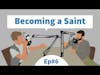 Becoming a Saint| Teen Speak #6