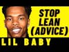 LIL BABY on Stopping Lean and Drinking Alcohol #short