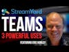 StreamYard Teams: 3 Powerful Ways to Collaborate