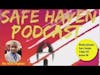 Safe Haven Podcast “2022 Wrap Up” 12/1/2022