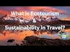 A Conversation about EcoTourism, the most sustainable way to travel with Fernando Diez, Quasar