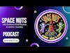 Space Nuts 305 with Professor Fred Watson & Andrew Dunkley | Podcast