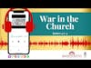 🎙️War in the Church (JAMES 4:1-4) | BBT | Cherishing Scriptures Podcast (Ep. 6)
