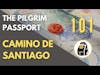 Camino 101: The Pilgrim Passport | #CaminoDeSantiago