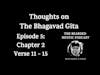 Thoughts on The Bhagavad Gita (Chapter 2: Verse 11 - Verse 15)