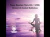 Power Quantum Theta 6Hz + 528Hz Dream Life Guided Meditation