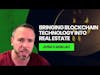 Crypto Podcast - Bringing Blockchain Technology into Real Estate - Josh Cadillac (#62)