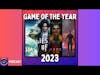 Podcast: Game of the Year 2023