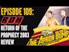ROH Revenge of the Prophecy 2003 Review | THE APRON BUMP PODCAST - Ep 109