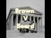 Brown vs The Board of Education of Topeka