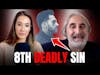 The Eighth Deadly Sin: Why Human Cowardice is Destroying Society!
