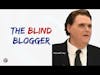 Blind Blogger - Maxwell Ivey