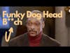 Funky Dog Head B**ch - Discuss Snoop on Red Table Talk #thecut_podcast EP:41