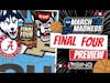 March Madness - Final Four Preview