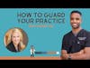 How to Guard Your Practice with Amanda Hill