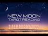 🌘🌑 New Moon Tarot Reading - February 2, 2022 🌑🌒