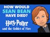 How Would Sean Bean Have Died in 