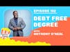 152: Debt Free Degree