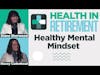 Health in Retirement - Healthy Mental Mindset
