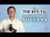 The Key to Unstoppable Success