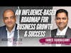 An Influence-Based Roadmap for Business Growth and Success with James Kandasamy