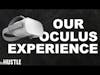 Our Oculus Experience