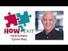 E175: Financial Advisor Tyson Ray Discusses the Importance of Exit Planning for Business Owners
